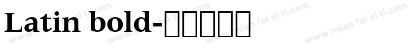 Latin bold字体转换